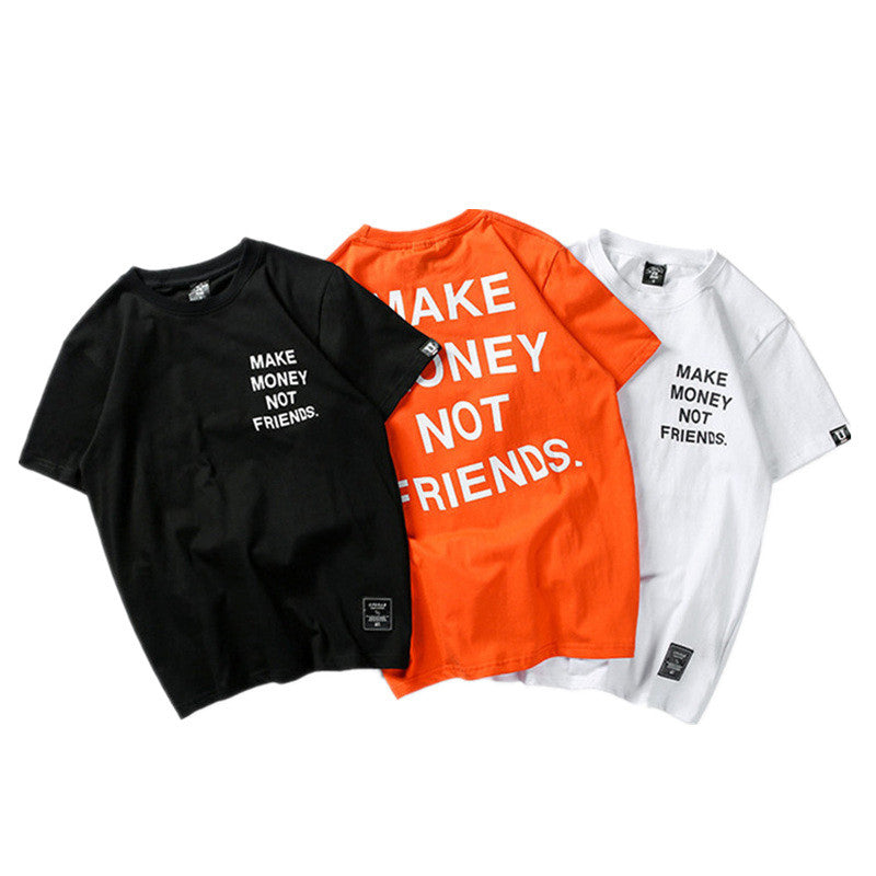 Make Money Not Friends Men’s T-Shirt